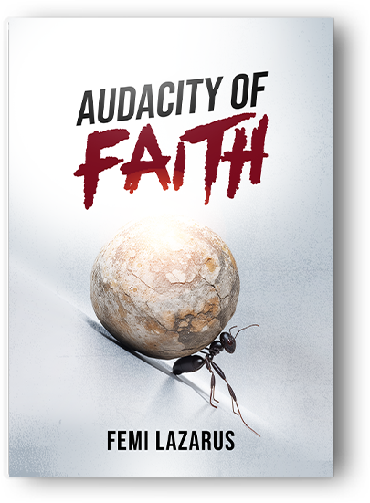 Audacity of Faith
