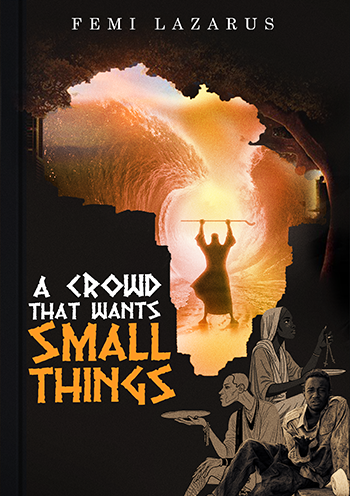 A Crowd That Wants Small Things